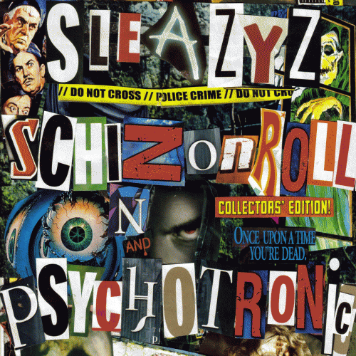 Sleazyz : Schizonroll N Psychotronic